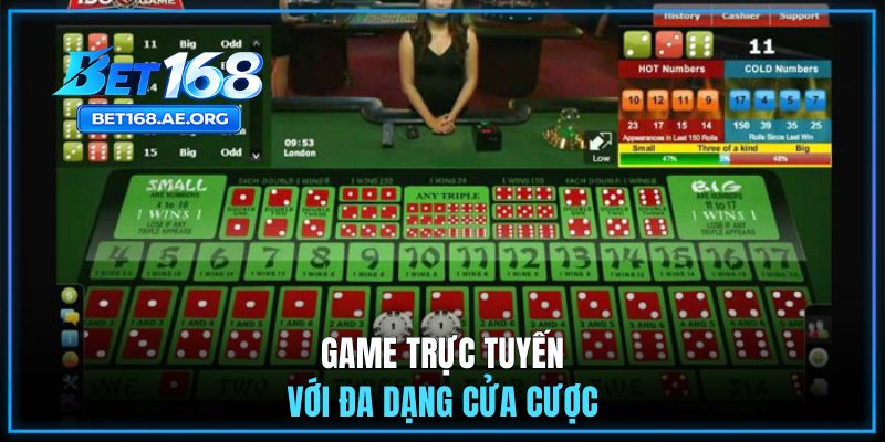 Game trực tuyến với đa dạng cửa cược