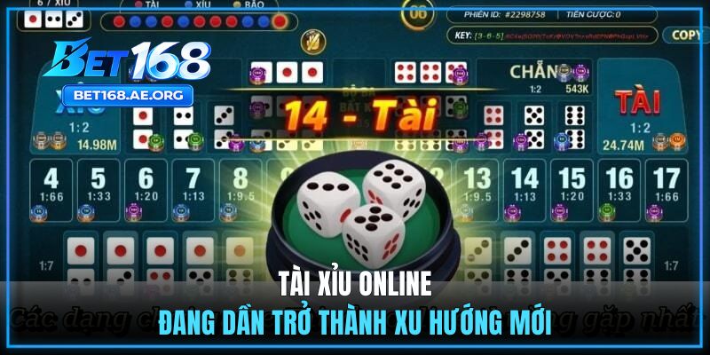Tài Xỉu online đang dần trở thành xu hướng mới